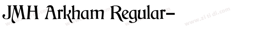 JMH Arkham Regular字体转换